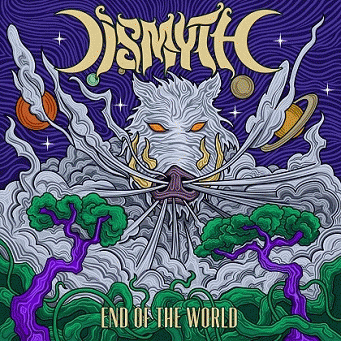 Dismyth : End of the World